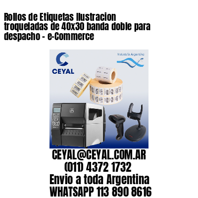 Rollos de Etiquetas Ilustracion troqueladas de 40×30 banda doble para despacho – e-Commerce