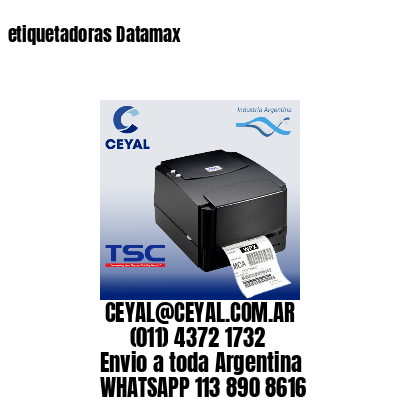 etiquetadoras Datamax