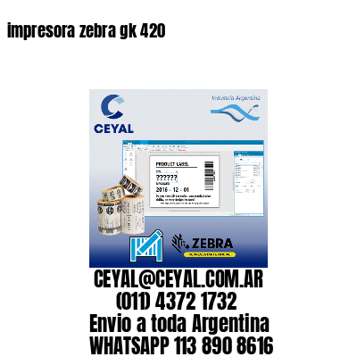 impresora zebra gk 420