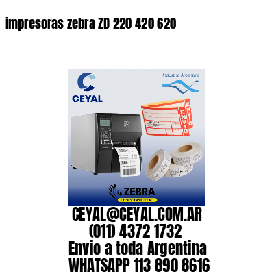impresoras zebra ZD 220 420 620