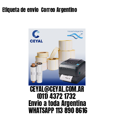 Etiqueta de envio  Correo Argentino