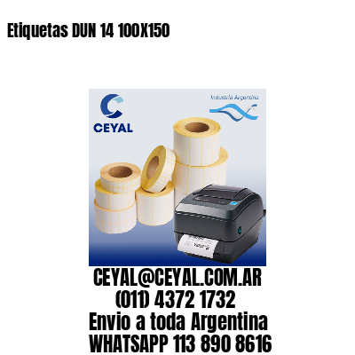 Etiquetas DUN 14 100X150