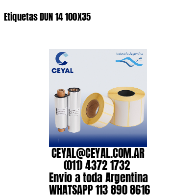 Etiquetas DUN 14 100X35