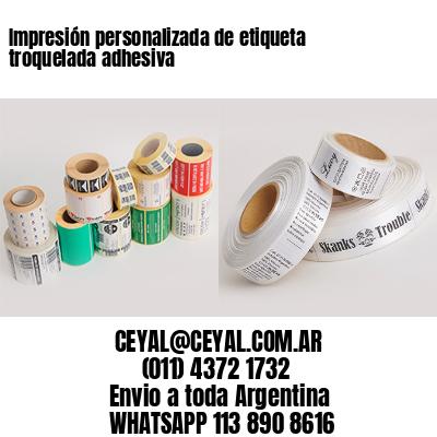Impresión personalizada de etiqueta troquelada adhesiva