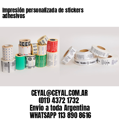 Impresión personalizada de stickers adhesivos