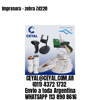impresora – zebra Zd220
