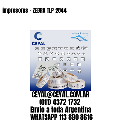 impresoras – ZEBRA TLP 2844