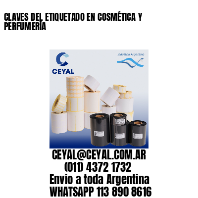 CLAVES DEL ETIQUETADO EN COSMÉTICA Y PERFUMERÍA