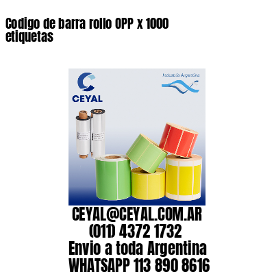 Codigo de barra rollo OPP x 1000 etiquetas