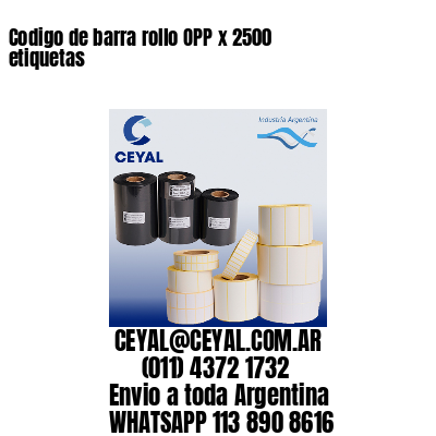Codigo de barra rollo OPP x 2500 etiquetas