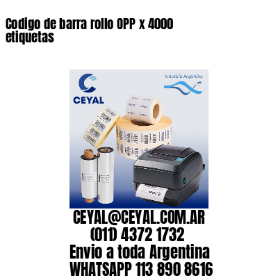 Codigo de barra rollo OPP x 4000 etiquetas