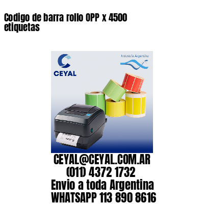 Codigo de barra rollo OPP x 4500 etiquetas