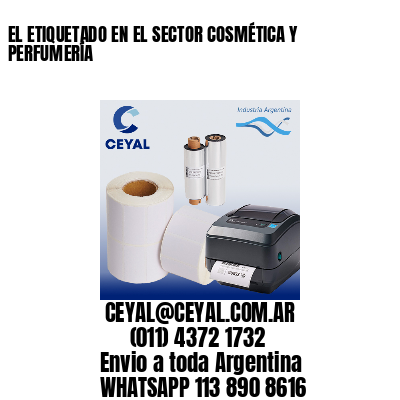 EL ETIQUETADO EN EL SECTOR COSMÉTICA Y PERFUMERÍA