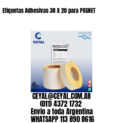 Etiquetas Adhesivas 38 X 20 para POSNET