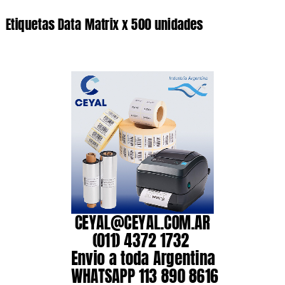 Etiquetas Data Matrix x 500 unidades