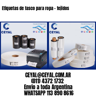 Etiquetas de fasco para ropa – tejidos