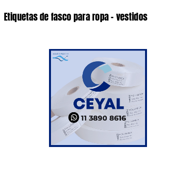 Etiquetas de fasco para ropa - vestidos