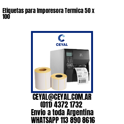 Etiquetas para Imporesora Termica 50 x 100