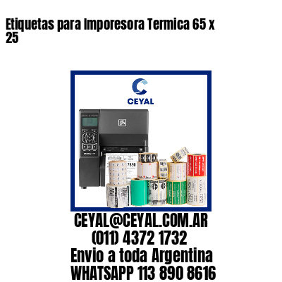 Etiquetas para Imporesora Termica 65 x 25
