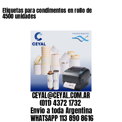 Etiquetas para condimentos en rollo de 4500 unidades