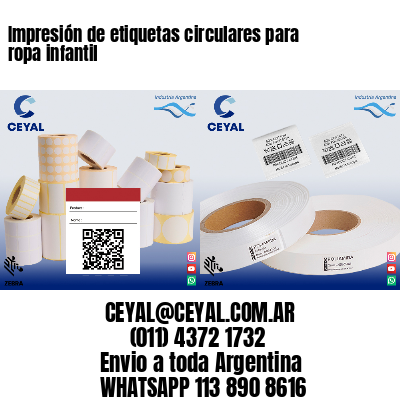 Impresión de etiquetas circulares para ropa infantil