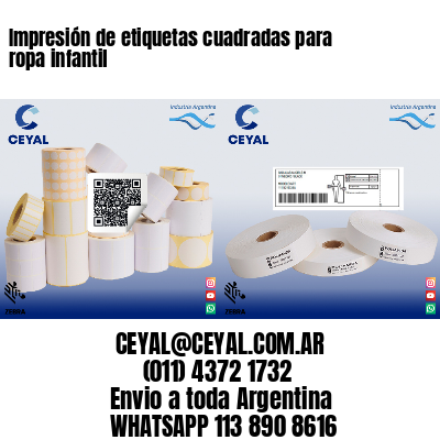 Impresión de etiquetas cuadradas para ropa infantil