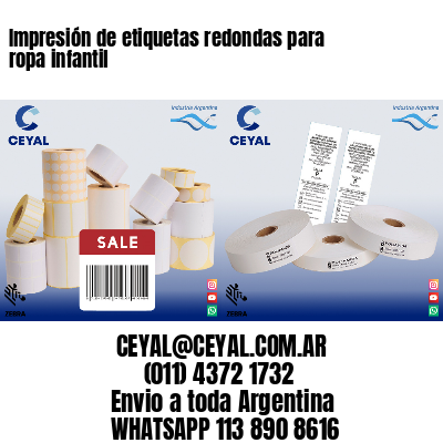 Impresión de etiquetas redondas para ropa infantil