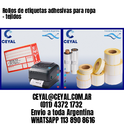 Rollos de etiquetas adhesivas para ropa – tejidos