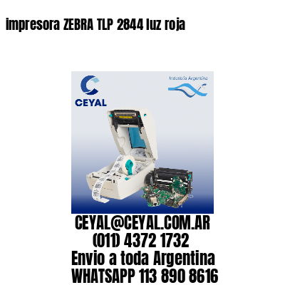 impresora ZEBRA TLP 2844 luz roja