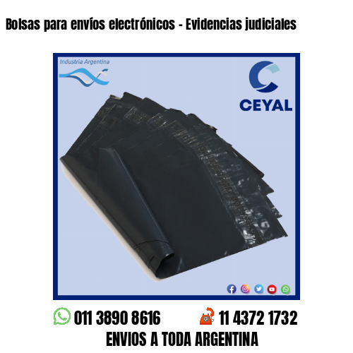 Bolsas para envíos electrónicos – Evidencias judiciales
