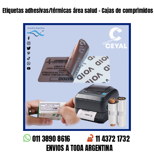 Etiquetas adhesivas/térmicas área salud – Cajas de comprimidos