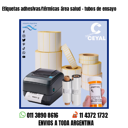 Etiquetas adhesivas/térmicas área salud – tubos de ensayo