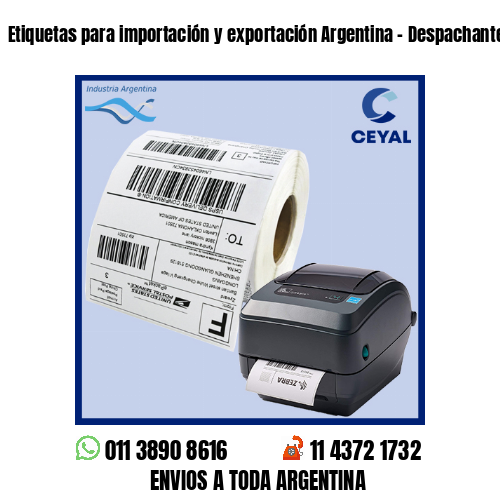 Etiquetas para importación y exportación Argentina – Despachantes