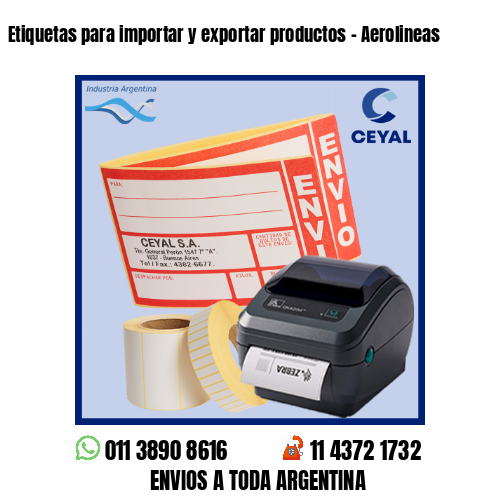 Etiquetas para importar y exportar productos – Aerolineas