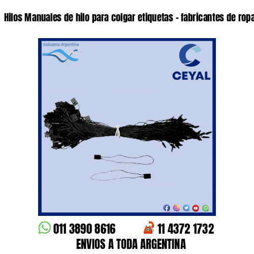 Hilos Manuales de hilo para colgar etiquetas – fabricantes de ropa