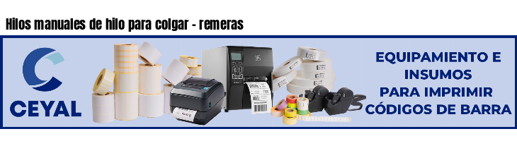 Hilos manuales de hilo para colgar - remeras