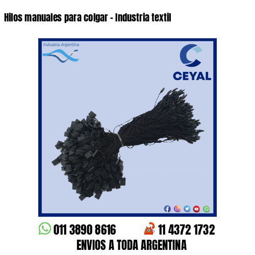 Hilos manuales para colgar – Industria textil