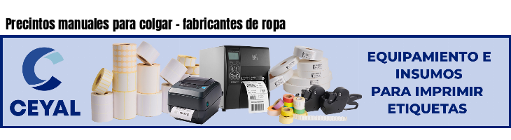 Precintos manuales para colgar - fabricantes de ropa