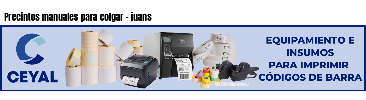 Precintos manuales para colgar - juans