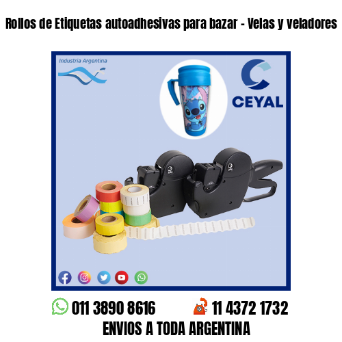 Rollos de Etiquetas autoadhesivas para bazar – Velas y veladores