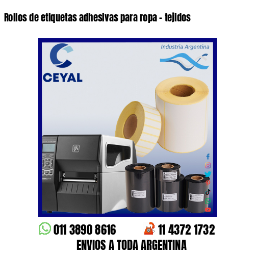 Rollos de etiquetas adhesivas para ropa – tejidos