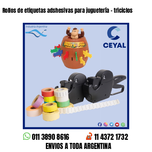 Rollos de etiquetas adshesivas para juguetería – triciclos