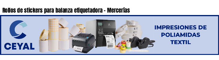 Rollos de stickers para balanza etiquetadora - Mercerías
