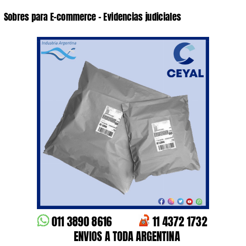 Sobres para E-commerce – Evidencias judiciales