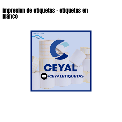 impresion de etiquetas - etiquetas en blanco