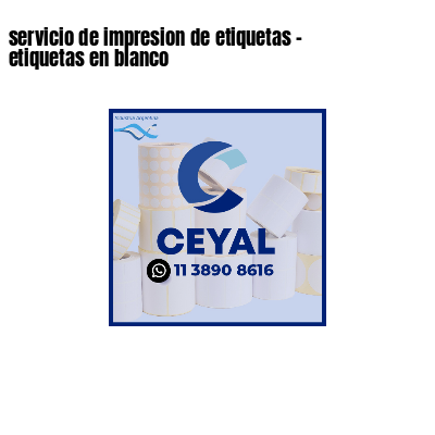 servicio de impresion de etiquetas - etiquetas en blanco