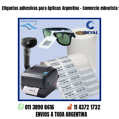 Etiquetas adhesivas para ópticas Argentina – Comercio minorista y mayorista