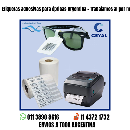 Etiquetas adhesivas para ópticas Argentina – Trabajamos al por menor y mayor