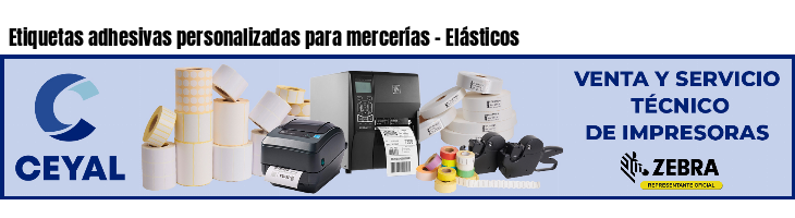 Etiquetas adhesivas personalizadas para mercerías - Elásticos