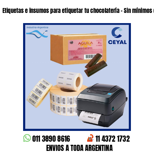 Etiquetas e insumos para etiquetar tu chocolatería – Sin mínimos de compra!